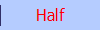 Half